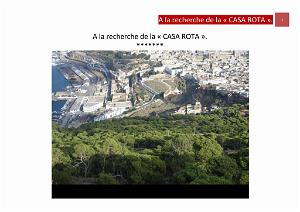 A LA RECHERCHE DE LA CASA ROTA (1)